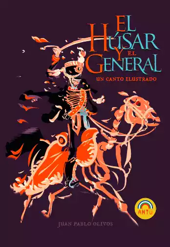 El Húsar y el General. Un canto ilustrado